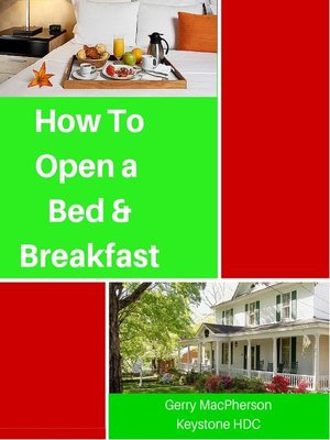 cover image of How to Open a Bed & Breakfast